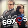 GUERRA DOS SEXOS - INTERNACIONAL