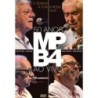 Mpb 4 - O Sonho, A Vida, A Roda Viva, 50 Anos Ao Vivo