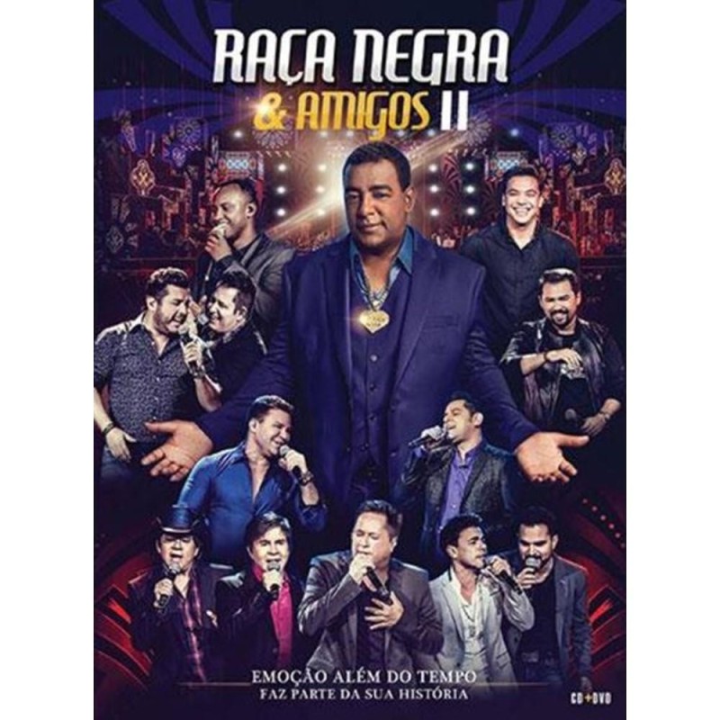Raça Negra - Raça Negra & Amigos 2