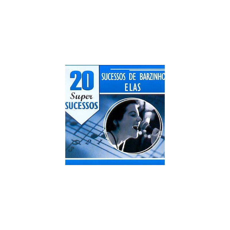 20 Super sucessos - Sucessos de barzinho: Elas