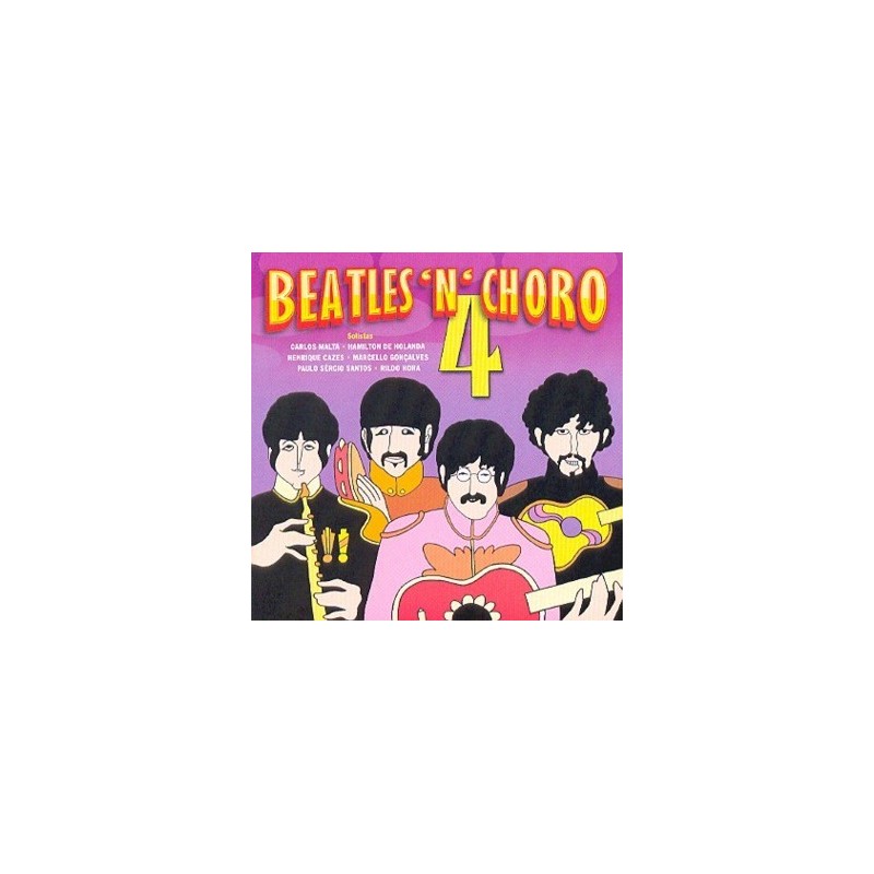 Beatles' N' Choro 4