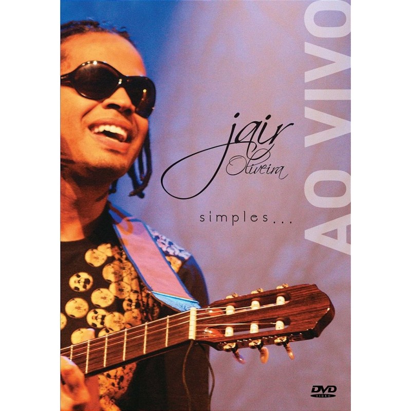 Jair Oliveira - Simples... Ao Vivo