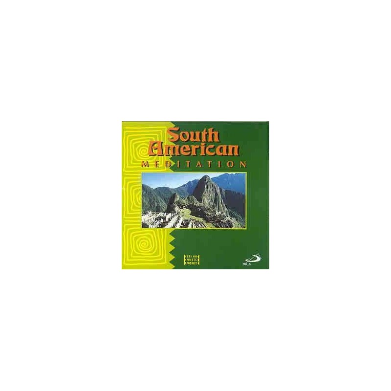 CD SOUTH AMERICAN MEDITATION
