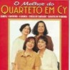 QUARTETO EM CY - O Melhor - QUARTETO EM CY - O Melhor