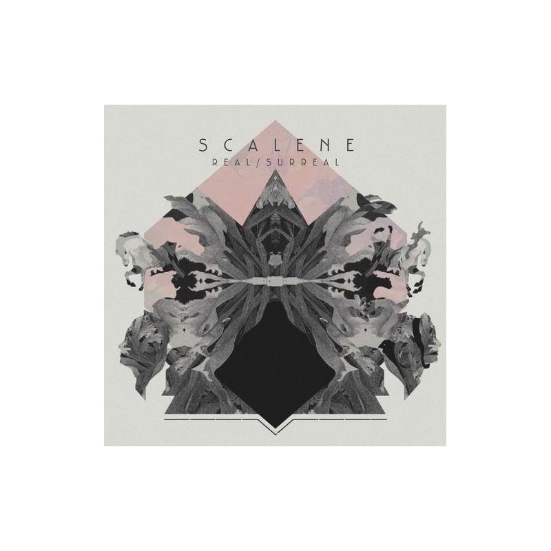 SCALENE - REAL/ SURREAL