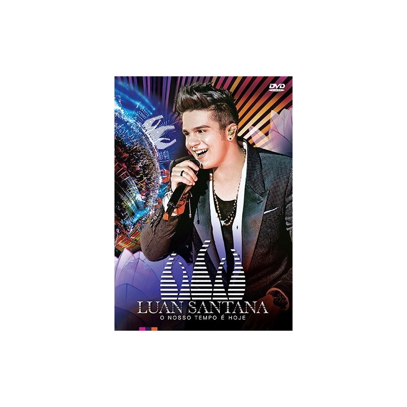 Luan Santana - O Nosso Tempo É Hoje - Ao Vivo