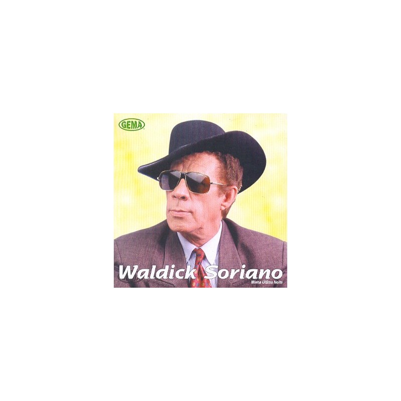 WALDICK SORIANO - MINHA ULTIMA NOITE