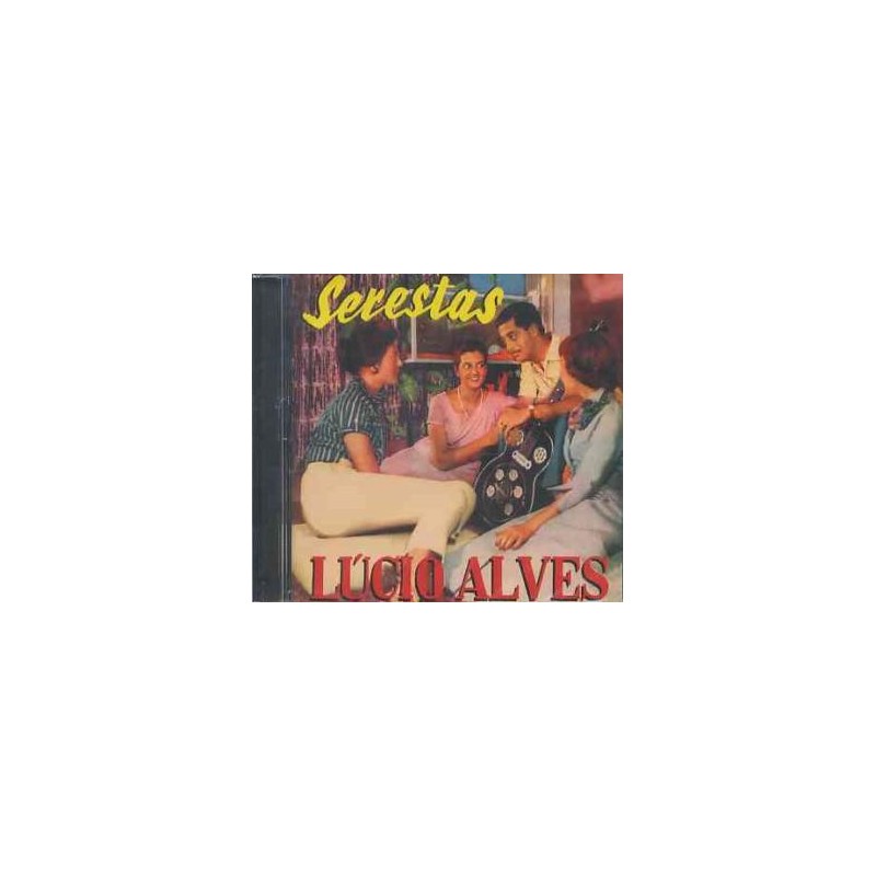 LUCIO ALVES - SERESTAS