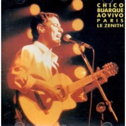 CHICO BUARQUE - CHICO BUARQUE AO VIVO - PARIS