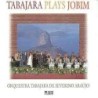 Orquestra Tabajara - Plays Jobim