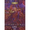 SANTANA - SUPERNATURAL EVENING WITH