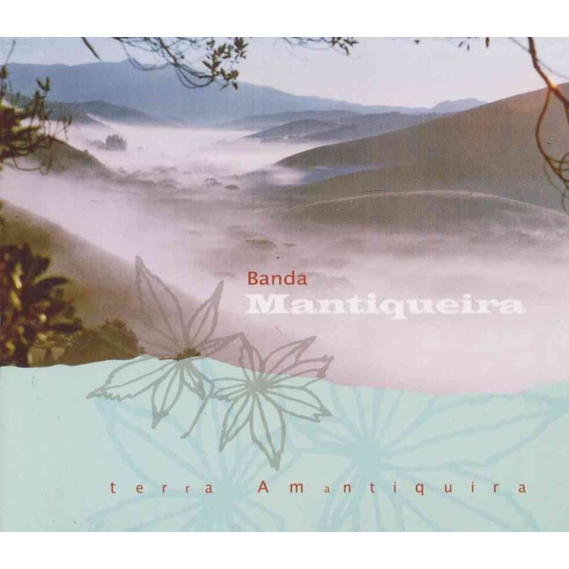 BANDA MANTIQUEIRA - Terra Amantiqueira -