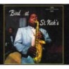 CHARLIE PARKER - BIRD AT ST. NICKS