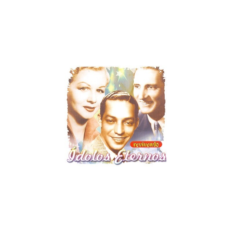 Idolos Eternos - De Oliveira & Francisco Alves & Dalv Orlando Silva