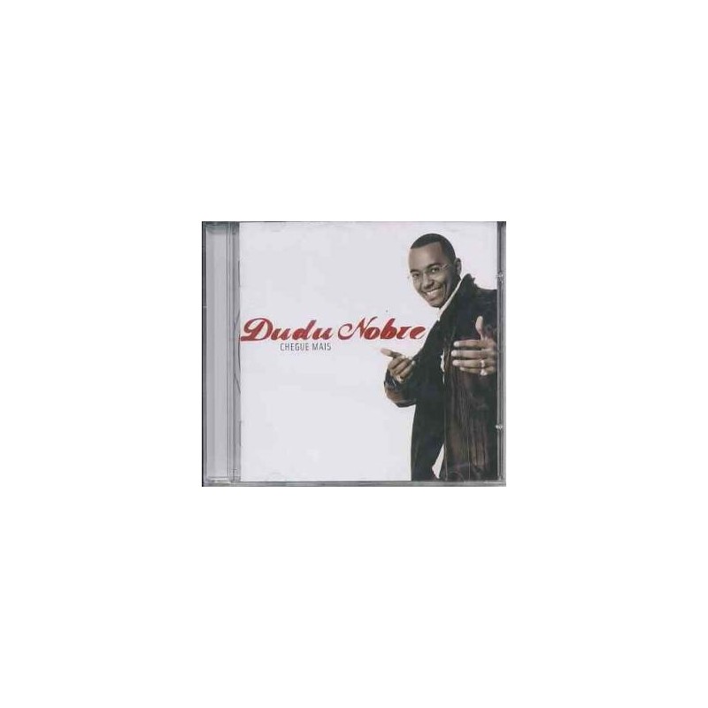 Dudu Nobre - Chegue Mais