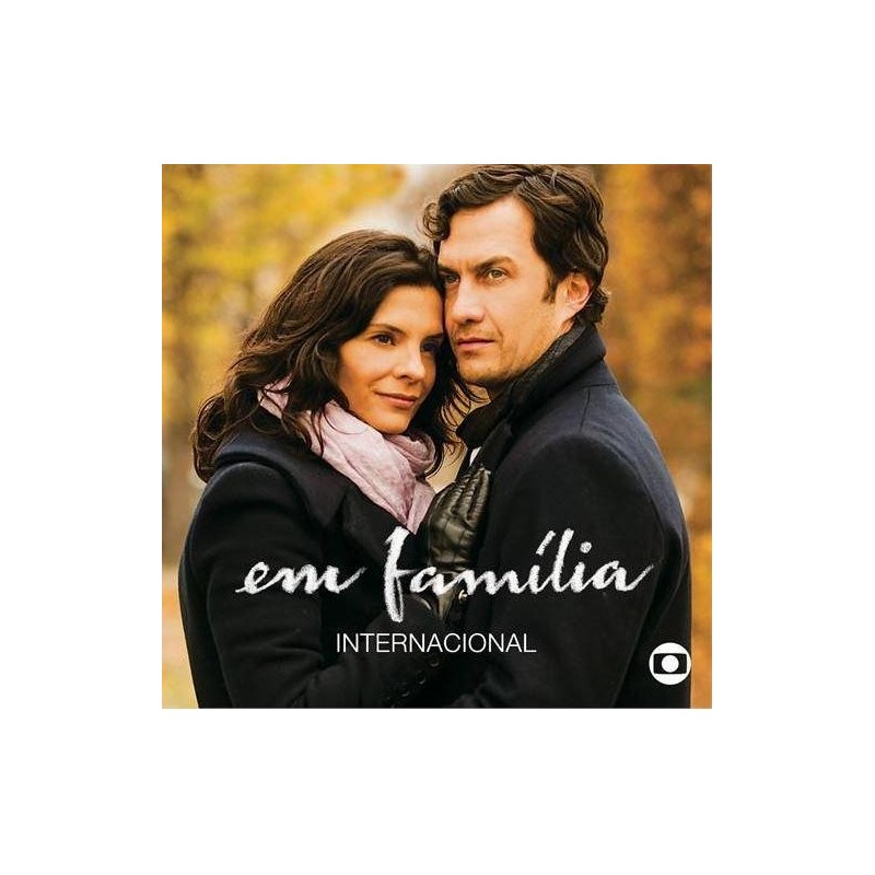Em Família - Novela Das 20:00 - Internacional