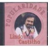 Lindomar Castilho - Popularidade