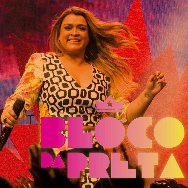 Preta Gil - Bloco Da Preta
