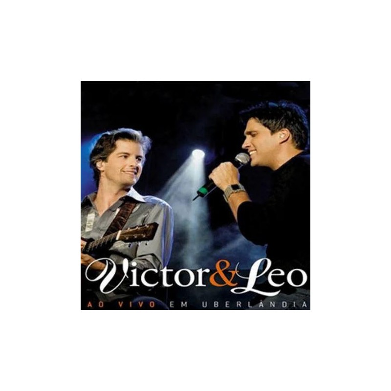 Victor & Leo - Victor & Leo Ao Vivo Em Uberlândia