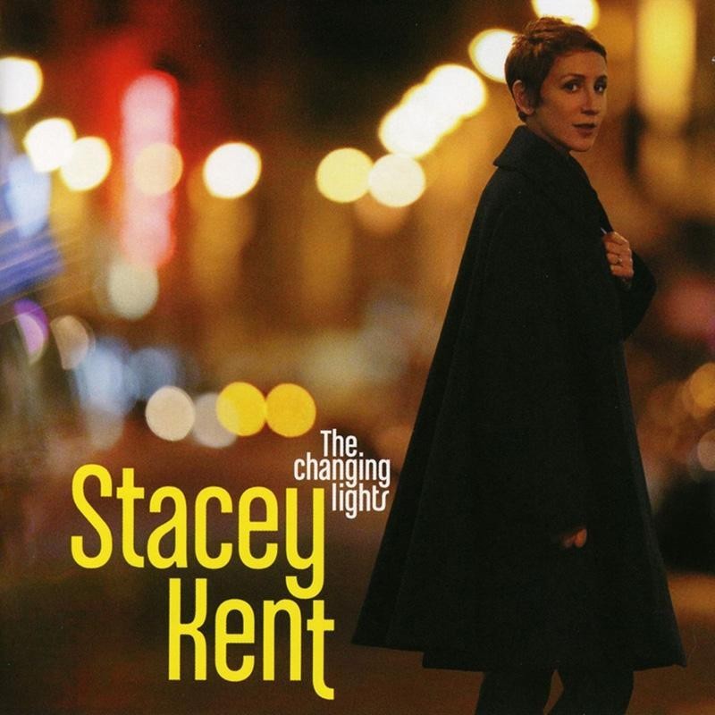 Stacey Kent - The Changing Lights (new)