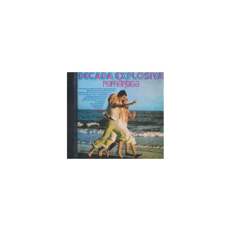 Decada Explosiva - Romantica - Varios Nacional