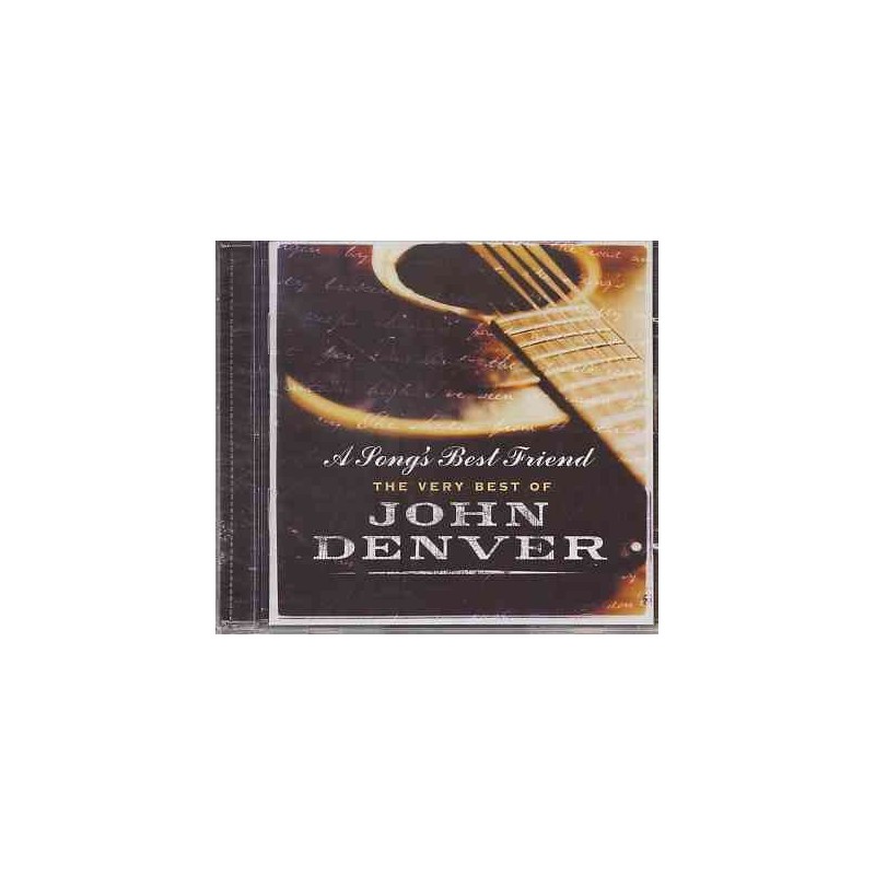 John Denver - A Song's Best Friend - The Very Best Of John Denve
