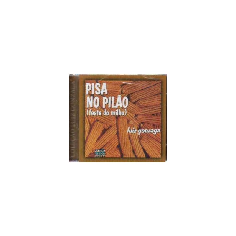 Luiz Gonzaga - Pisa No Pilão (festa Do Milho)
