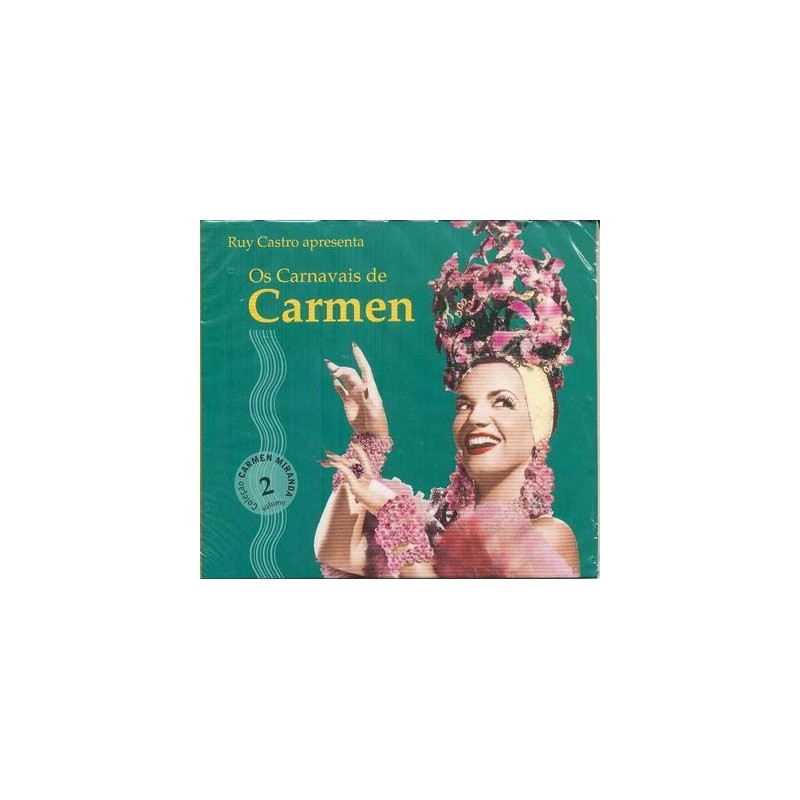 Carmem Miranda ... Ruy Castro Apresenta ... - Os Carnavais De Carmem [digipack]
