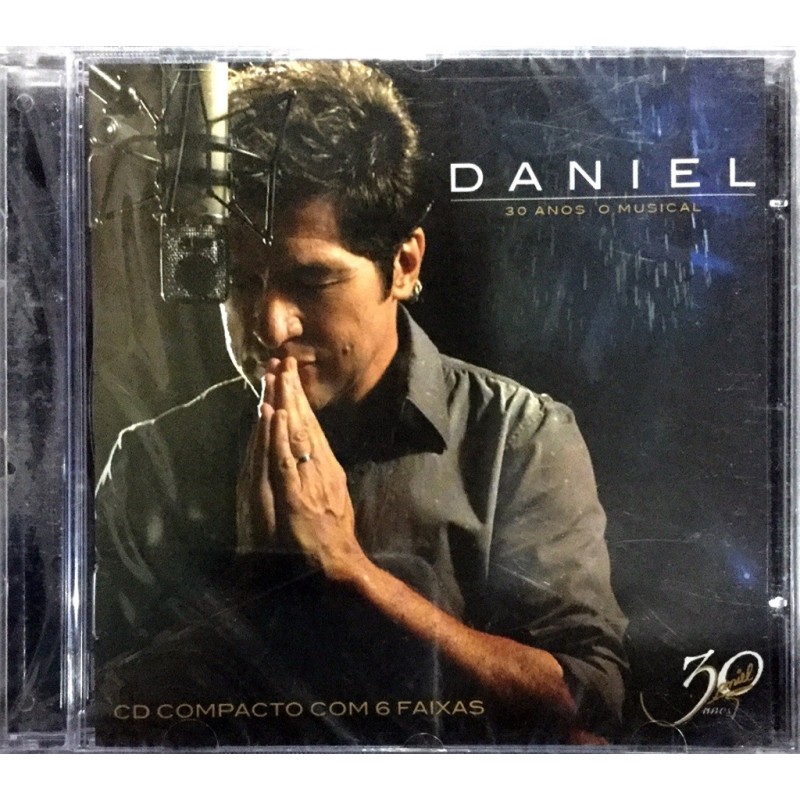 Daniel - Daniel 30 Anos "o Musical" (ep)