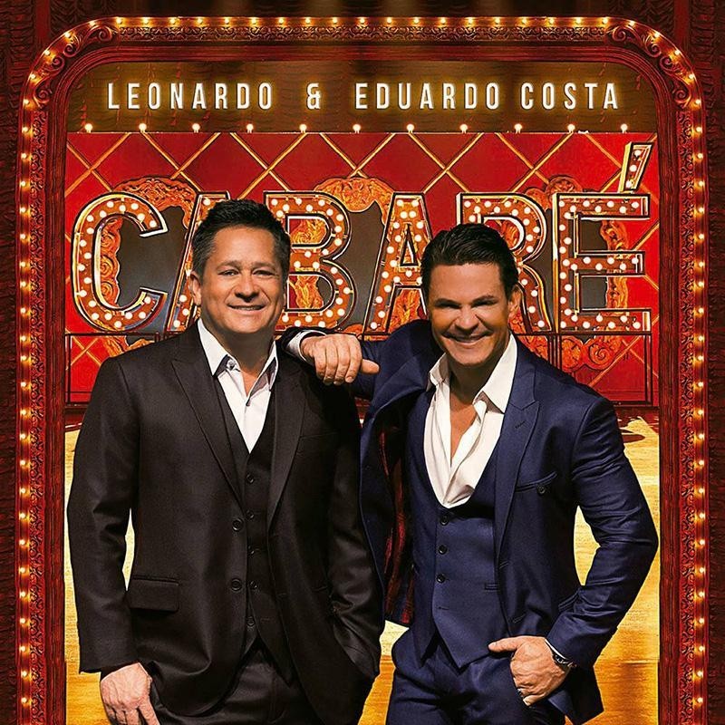 Leonardo E Eduardo Costa - Cabaré