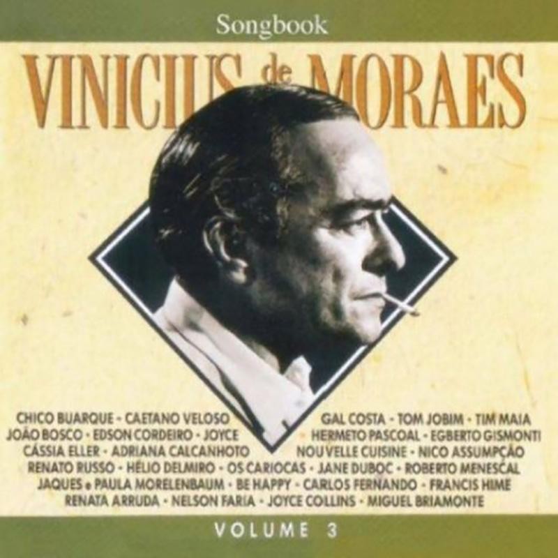 Songbook Vinicius De Moraes - Vol. 3 - Vinicius De Moraes