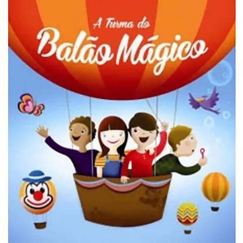 A Turma Do Balão Mágico - A Turma Do Balão Mágico (edição E