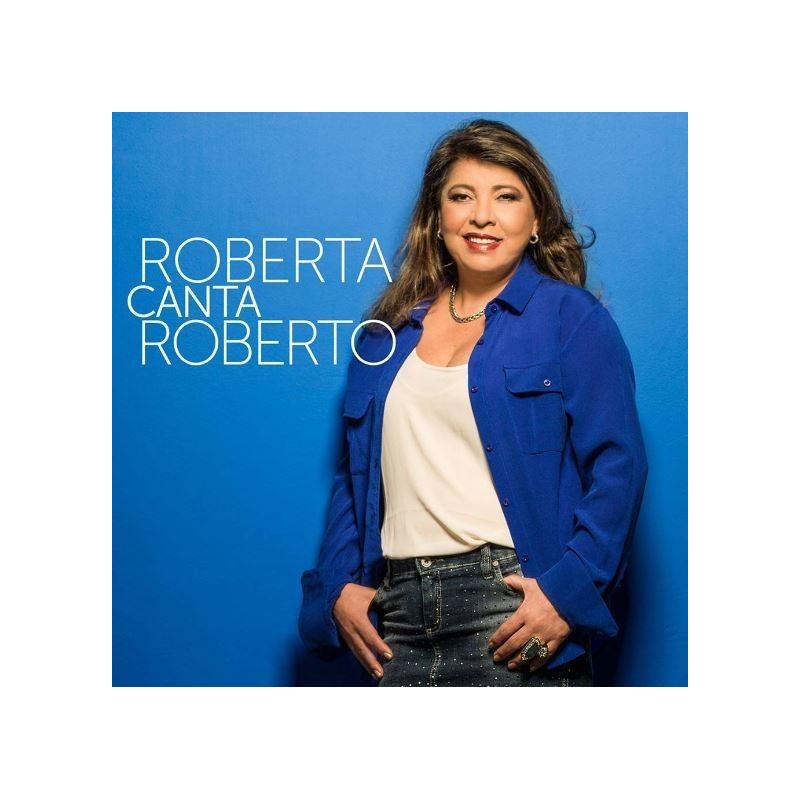 Roberta Miranda - Roberta Canta Roberto