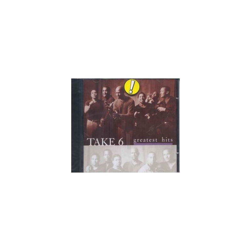 Take 6 - Greatest Hits