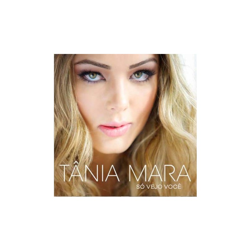 Tânia Mara - Só Vejo Você
