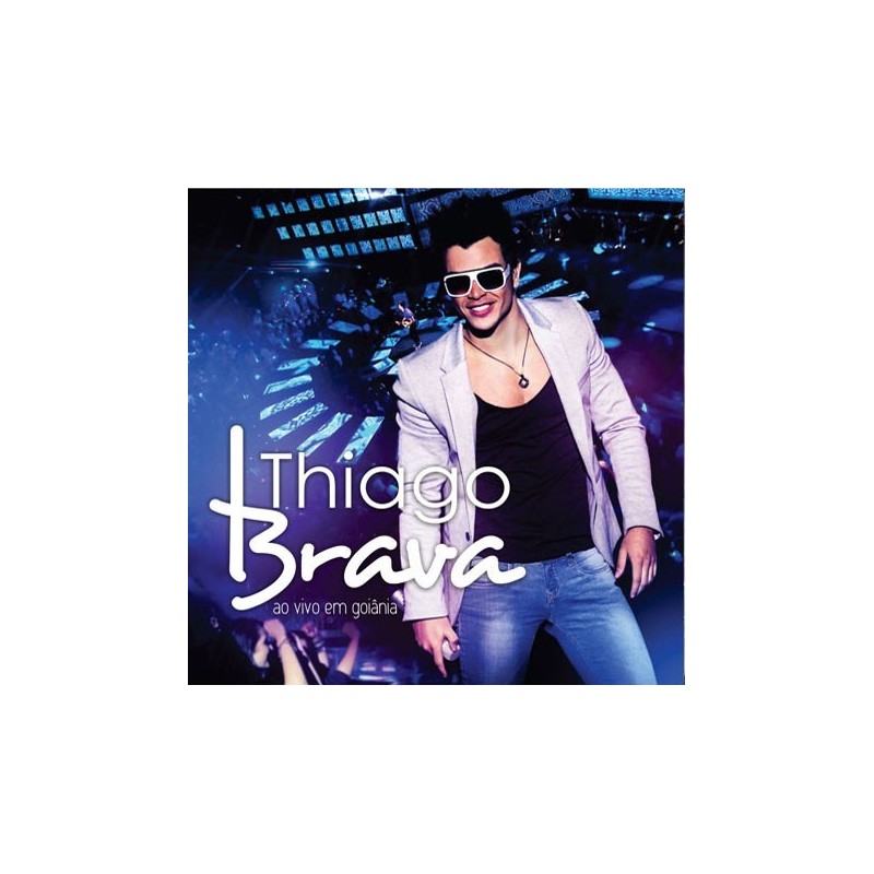 Thiago Brava - Thiago Brava