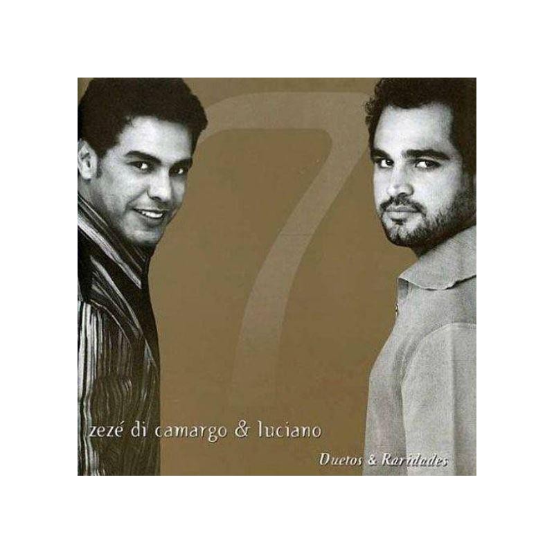 Zezé Di Camargo & Luciano - Zeze Di Camargo E Luciano - Duetos E Ra