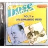 Poly E Dilermando Reis - Dose Dupla