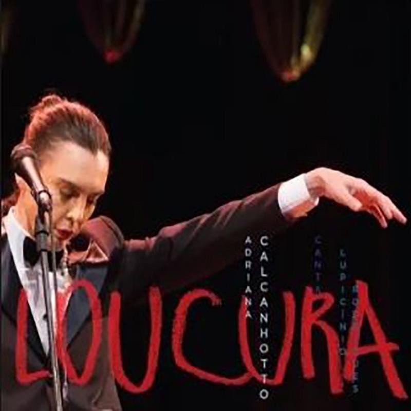 Adriana Calcanhotto - Loucura (ao Vivo)