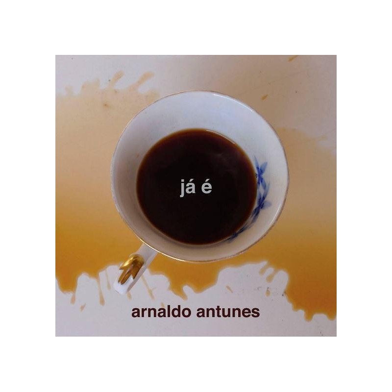 Arnaldo Antunes - Já É