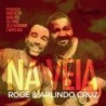 Arlindo Cruz & Rogê - Na Veia