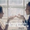 Livia Nestrovski E Fred Ferreira - Duo