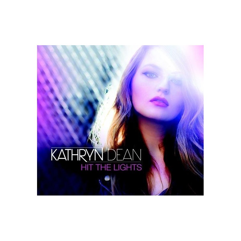 Kathryn Dean - Hit The Lights