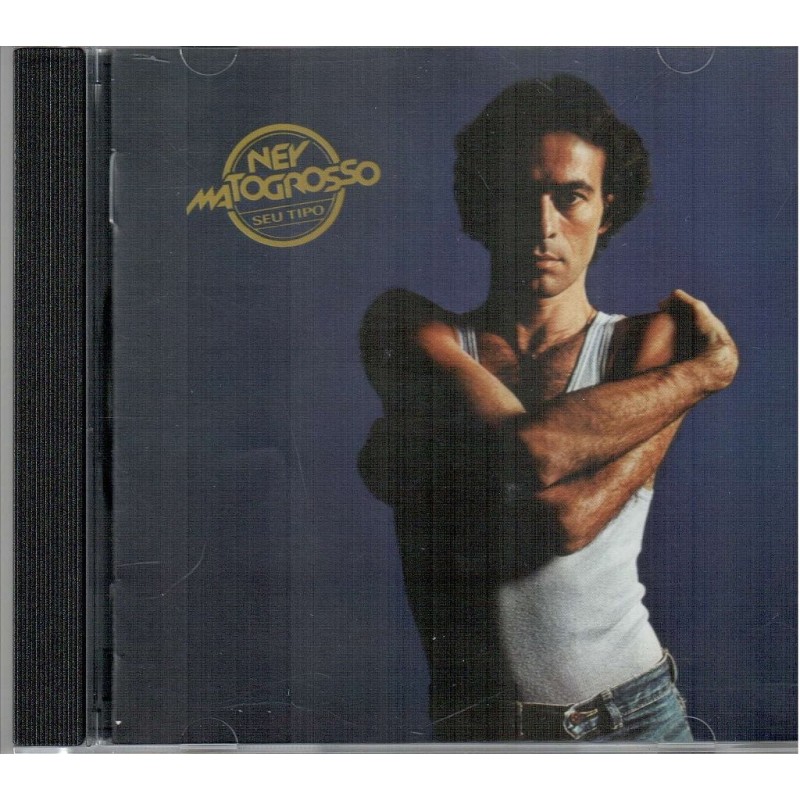 Ney Matogrosso - Seu Tipo (1979)