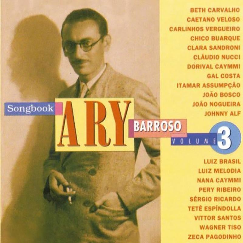 Songbook Ary Barroso - Vol. 3 - Ary Barroso