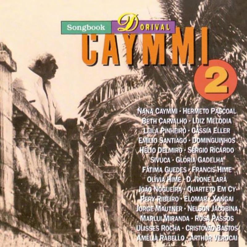 Songbook Dorival Caymmi - Vol. 2 - Dorival Caymmi