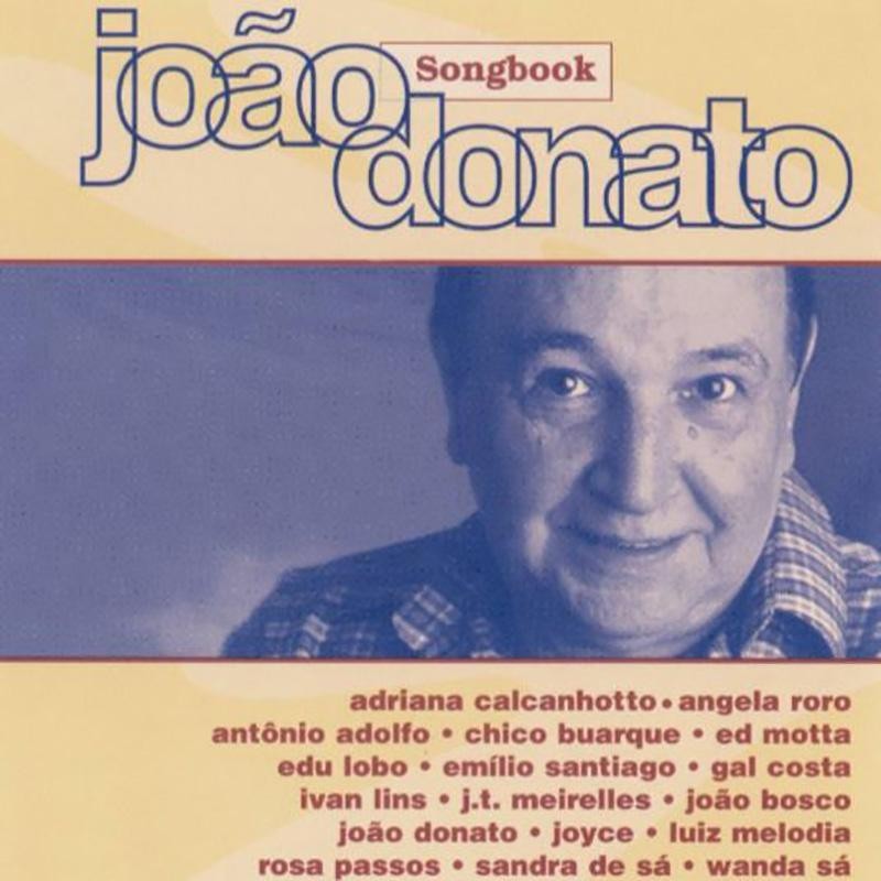 Songbook João Donato - Vol. 1 - João Donato