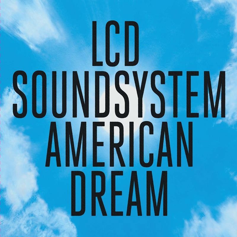 Lcd Soundsystem - American Dream