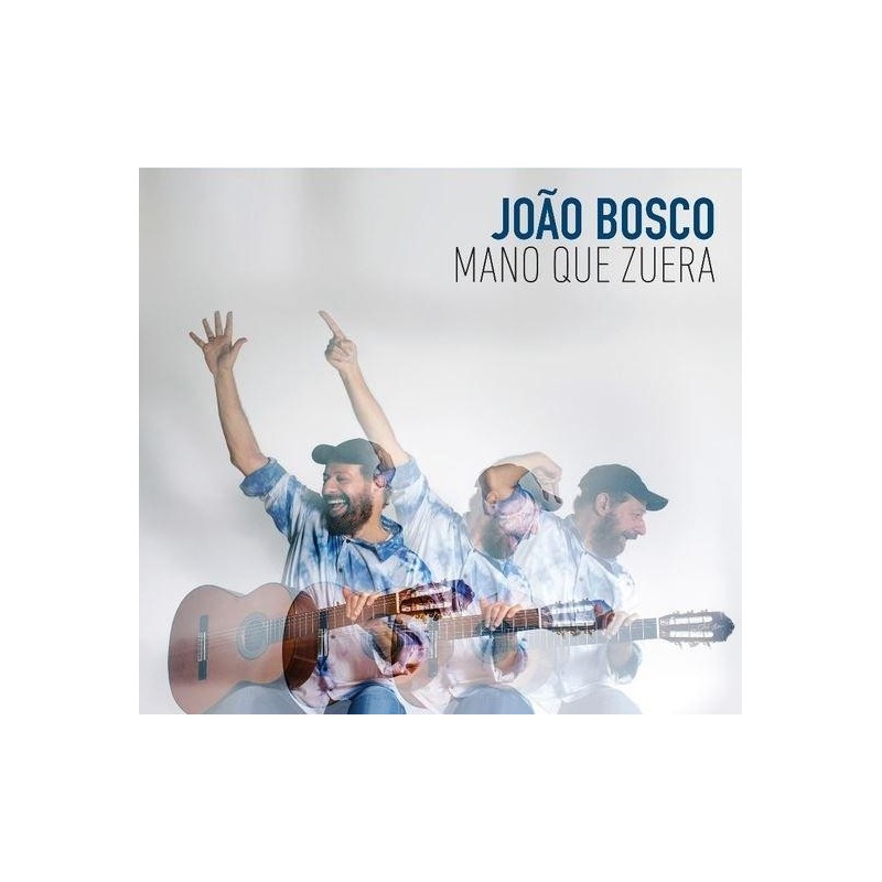 João Bosco - Mano Que Zueira