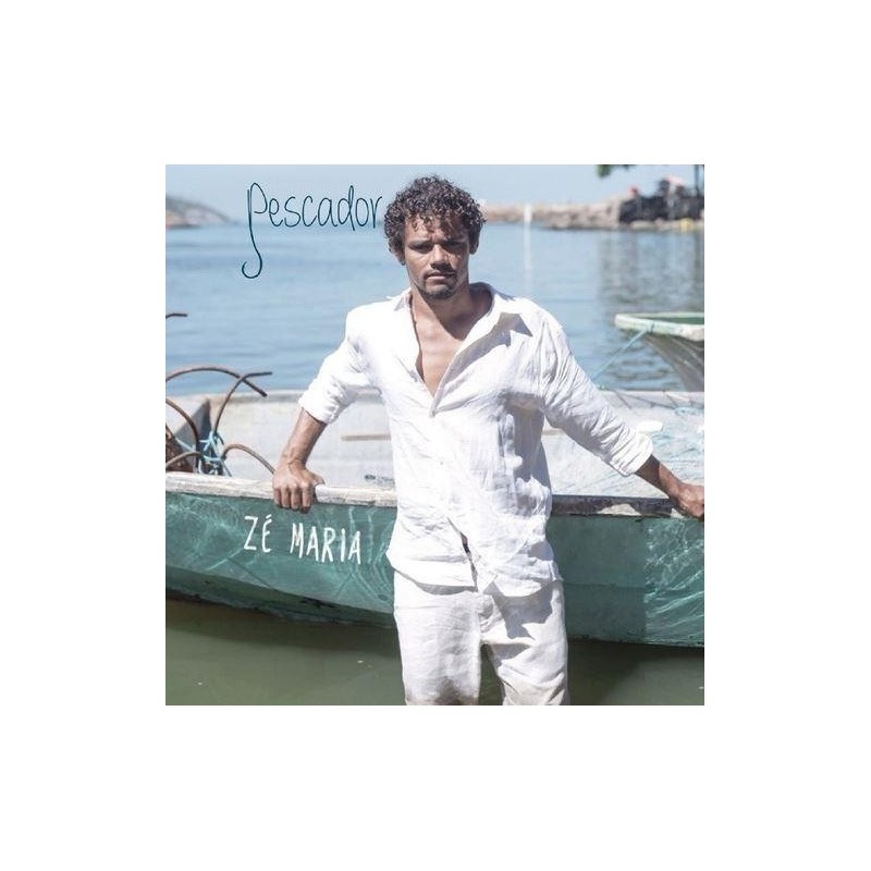 Zé Maria - Pescador